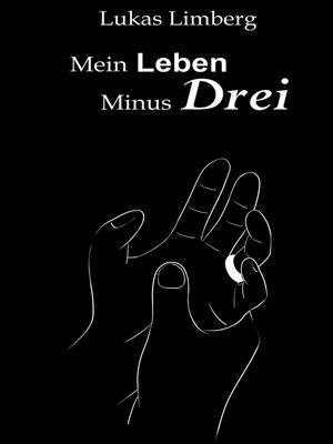 cover image of Mein Leben Minus Drei